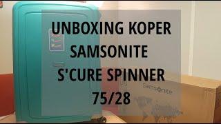 Unboxing Koper Samsonite S'cure Spinner Aqua Blue 75/28, Made in Europe - High Quality