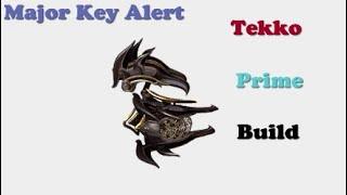 Warframe- Tekko Prime Build