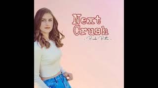 #BrookeButler "Next Crush" |Lyrics| - Brooke Butler