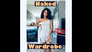 Naked Wardrobe Haul | Summer Vibes