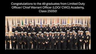 Limited Duty Officer Chief Warrant Officer LDO CWO Academy, Class 25050!