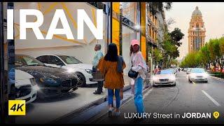 IRAN  LUXURY Street in JORDAN - TEHRAN