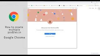 How to create multiple profiles in Google Chrome