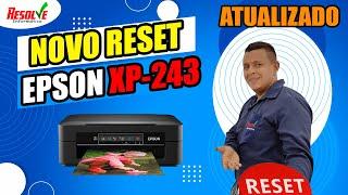  NOVO Reset Epson XP-243 XP-245 XP-247. Simples, Direto e fácil. Luzes do papel e tinta piscando.