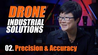 02 Precision & Accuracy - Drone Industrial Solutions