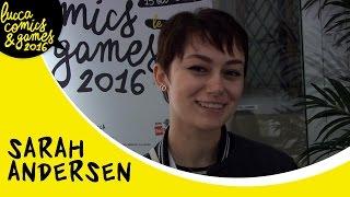 [Lucca Comics & Games Shortlights] Sarah Andersen