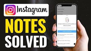 How to Fix Instagram Notes Feature Not Showing (FINAL) | How to Get Notes On Instagram