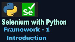 Selenium with python hybrid framework Tutorial 1 (Pytest + Page Object Model)  Introduction