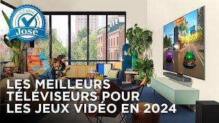 Les meilleurs téléviseurs pour les jeux vidéo en 2024 | Choix de José