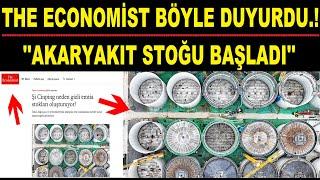 AKARYAKIT STOĞU BAŞLADI..! THE ECONOMİST BÖYLE DUYURDU..!