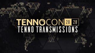 [TennoCon 2020] - Tenno Transmissions