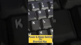 Power and Sleep Settings ON  Shortcut Key     .#windows #computer #power #sleepmode #opction #pc