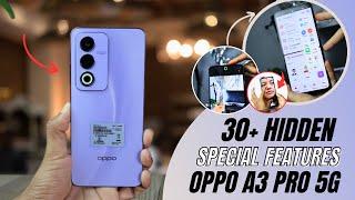 Oppo A3 Pro 5g Tips And Tricks  Hidden Top 30+ Special Features | oppo a3 pro