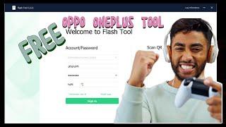 OPPO ONEPLUS TOOL FREE | AUTH FLASH TOOL FOR FREE