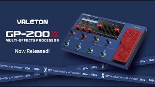 Valeton’s 10th Anniversary Special: Meet the GP-200X