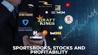 Sportsbooks, Stocks, and Profitability | The Latest from Legal Sports Report