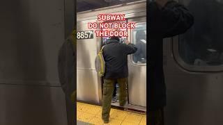 SUBWAY. DO NOT BLOCK THE DOOR#shorts #trending #youtubeshorts #youtube #viralvideo #ytshorts #video