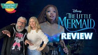 THE LITTLE MERMAID (2023) Movie Review | Breakfast All Day