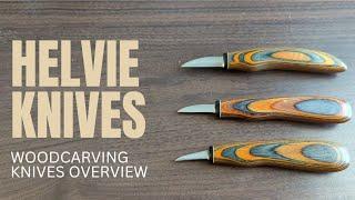 Woodcarving Knives Overview: Helvie Knives