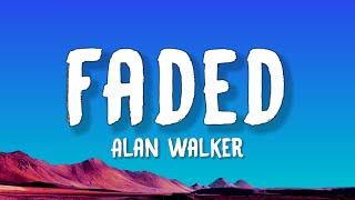 Alan Walker - Faded (Lyrics)