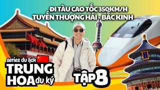  DU LỊCH TRUNG QUỐC TỰ TÚC P8 - MỘT MÌNH ĐẾN BẮC KINH có nguy hiểm không? - Vlog Bắc Kinh