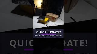 Quick update : Coming up next in the channel
