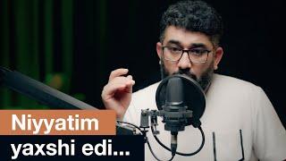 QISSADAN HISSA | Mening niyatim yaxshi edi ammo... | @AbdukarimMirzayev2002 #abdukarimmirzayev