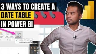How to Create a DATE TABLE in Power BI // DAX, From Source, Power Query // Step by Step Guide