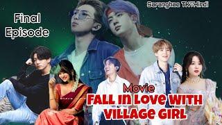 {FALL IN LOVE WITH VILLAGE GIRL } (LAST EPISODE) [TAEKOOK TWOSHOT MOVIE ]