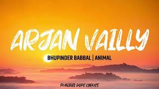 ARJAN VAILLY NE (Lyrics with Meaning) - Animal | Bhupinder Babbal | Ranbir kapoor