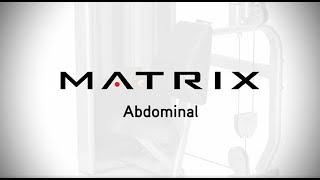 Versa Series | Abdominal | Setup & Movement | Matrix Fitness