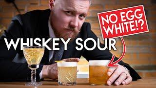 Whiskey Sour - Are You Making It The Right Way!?