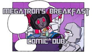 Megatron's Breakfast l Comic Dub