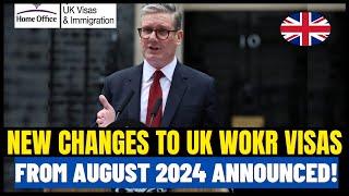 New Changes To Expect In UK Work Visas From August 2024: UKVI New Work Visa Changes