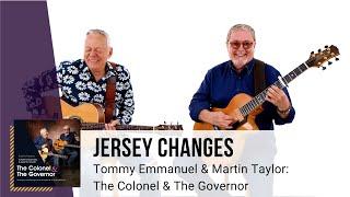 Jersey Changes | Tommy Emmanuel & Martin Taylor: The Colonel & The Governor Duets | TrueFire