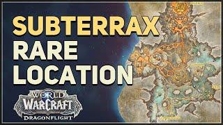 Subterrax Location WoW