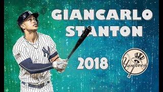 Giancarlo Stanton ► 2018 Yankees Highlights Mix