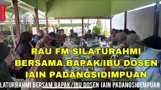 SILATURRAHMI RAU FM BERSAMA NARASUMBER TALK SHOW / DOSEN IAIN PADANGSIDEMPUAN