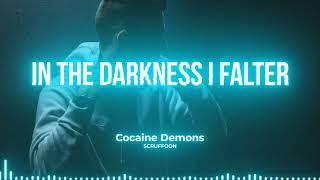 COCAINE DEMONS - SCRUFFOON