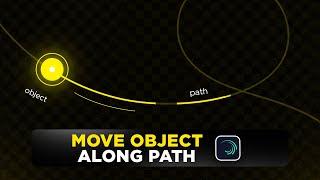 Move Any Object or Text Along Path In Alight Motion - Beginner Tutorial