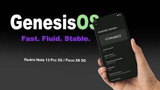 GenesisOS ROM Easy Install Guide for Redmi Note 13 Pro 5G - Poco X6 5G (garnet)