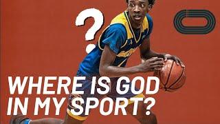 Where is God in my sport? | How do sport and faith fit together?