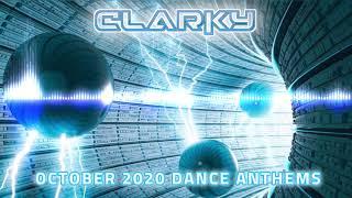 Clarky - October 2020 Dance Anthems