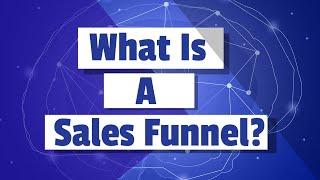 What is a Sales Funnel? | Traditional Selling Vs. Modern Methods