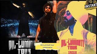 Dil-Luminati tour controversy| Diljit Dosanjh| #bollywood