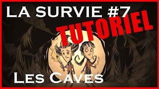 TUTO SURVIE#7 - Explorer les CAVES - Don't Starve