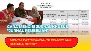 CARA MENGISI JURNAL KHUSUS PEMBELIAN (Purchases Journal)