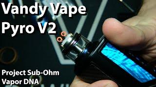 Pyro V2 BF RDTA by Vandy Vape (Project Sub-Ohm ) Unboxing / Building / Wicking in 4k