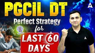 How to Prepare for PGCIL DT 2024 Exam | Perfect Strategy for Last 60 Days by Aayush Sir