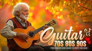 Best Classical Guitar Music 70s 80s 90s  Relaxing Guitar Music of All Time